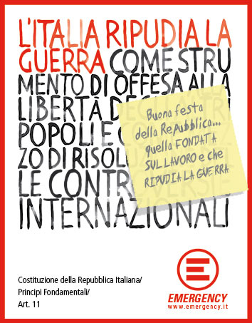 Buona Festa della Repubblica… quella FONDATA SUL LAVORO e che RIPUDIA LA GUERRA